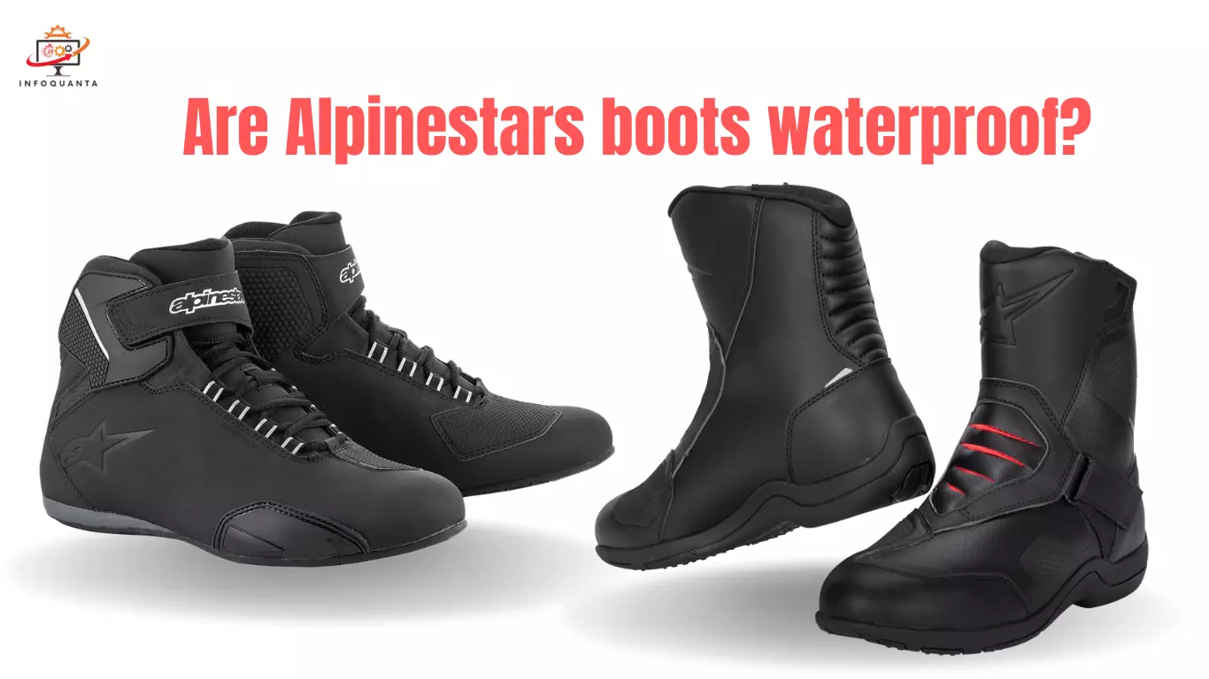 Are Alpinestars boots waterproof - InfoQuanta