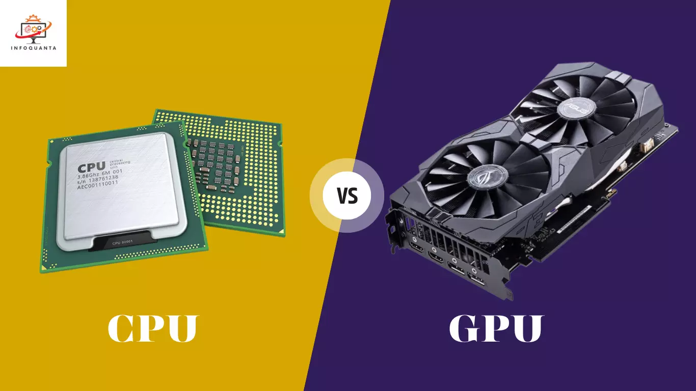 What is more powerful CPU vs GPU - InfoQuanta