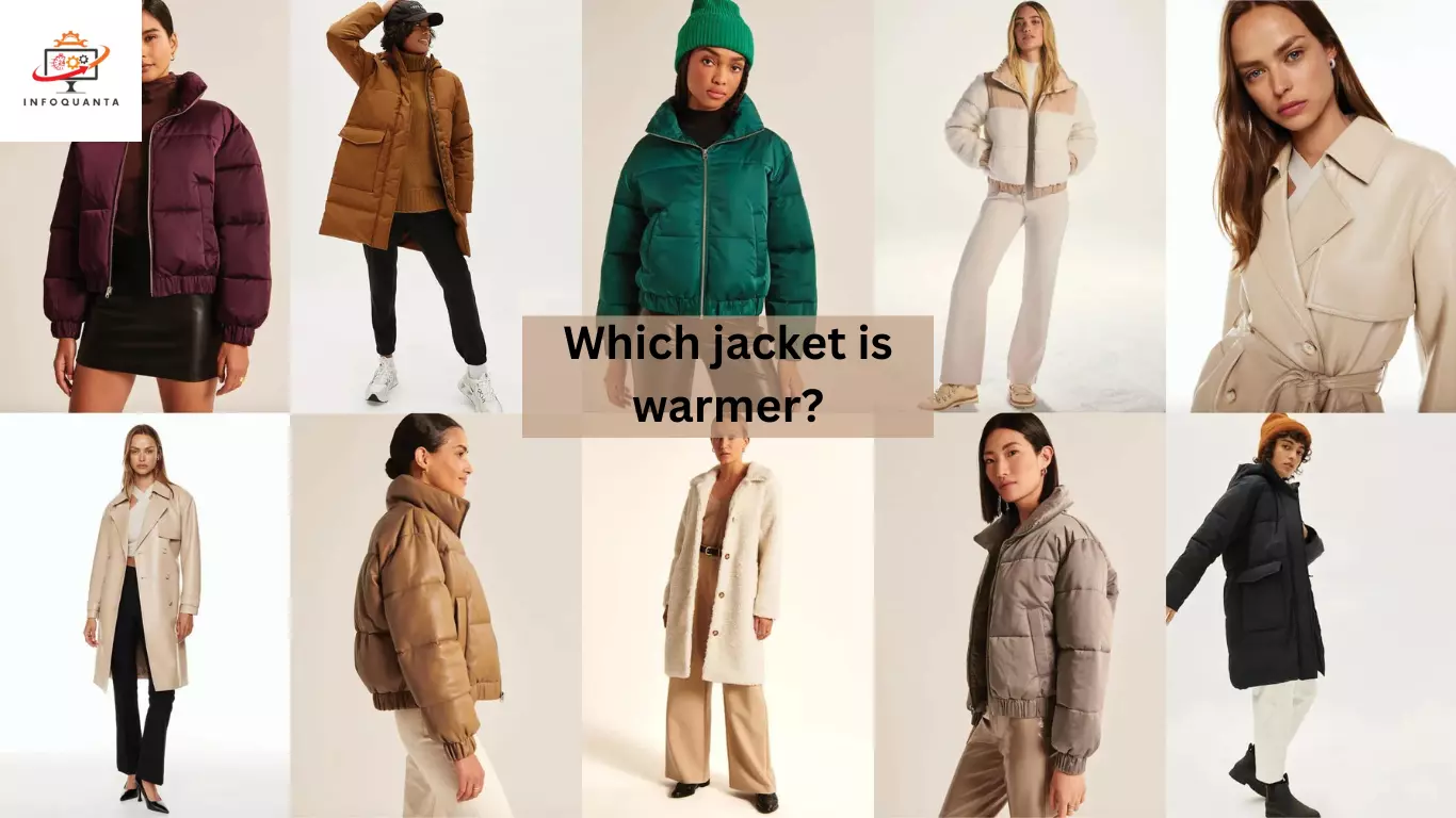 Which jacket is warmer - InfoQuanta